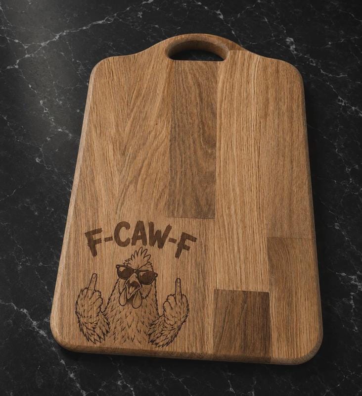 Funny Humor solid oak engraved chopping board / kitchen gift